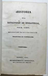 Libros antiguos: MR. GUIZOT. HISTORIA DE LA REVOLUCIÓN DE INGLATERRA. 1844.